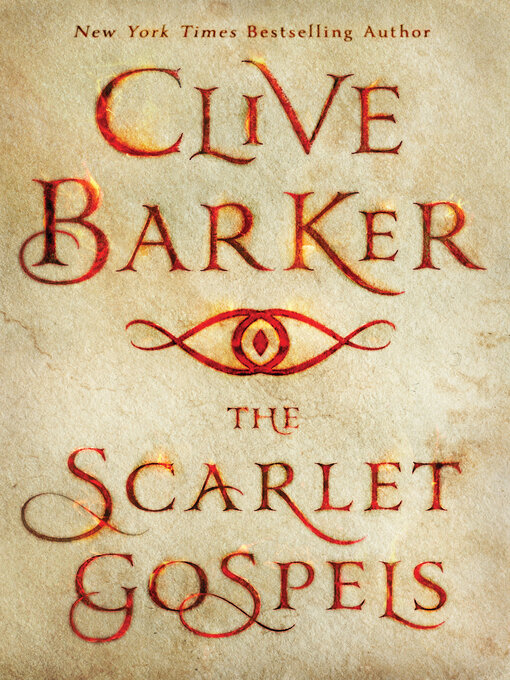 Title details for The Scarlet Gospels by Clive Barker - Wait list
